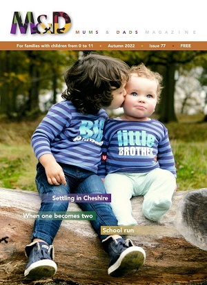Autumn 2022 issue of Mums&Dads family magazine