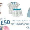 Bargain Edit's competition - win 50 pounds voucher